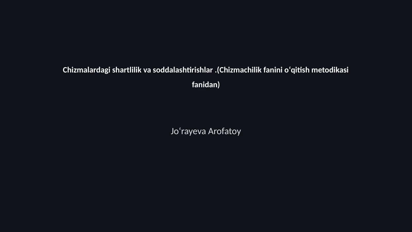 Chizmalardagi shartlilik va soddalashtirishlar