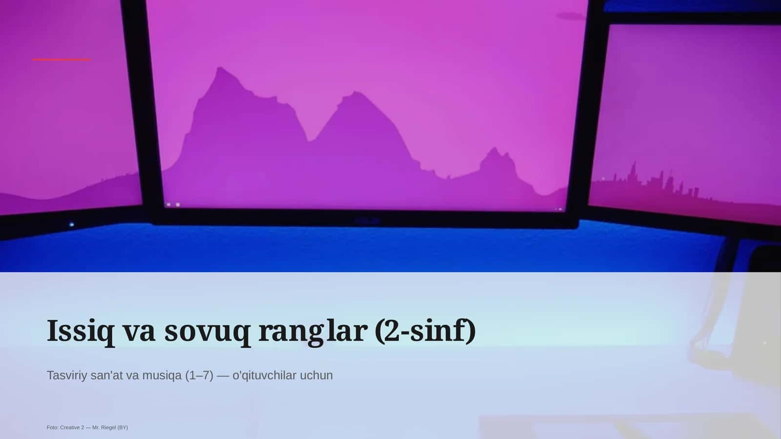 Issiq va sovuq ranglar (2-sinf)