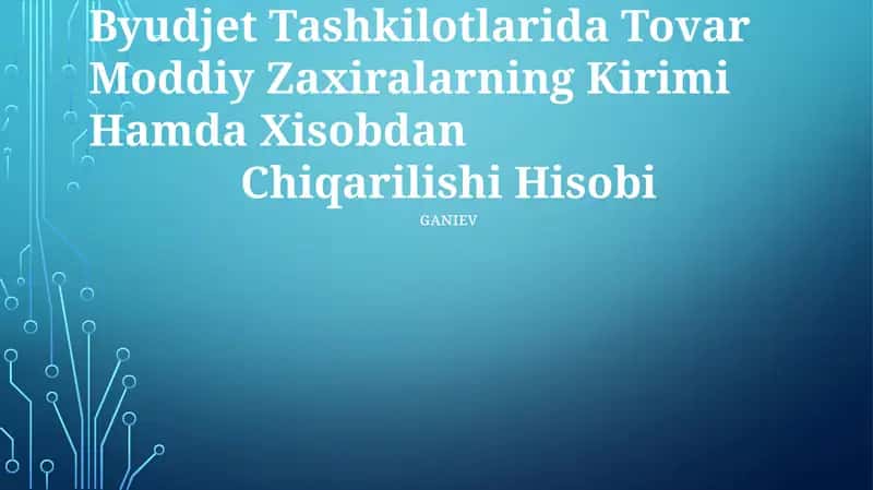 Tovar Moddiy Zaxiralarning Kirimi Hamda Xisobdan Chiqarilishi Hisobi