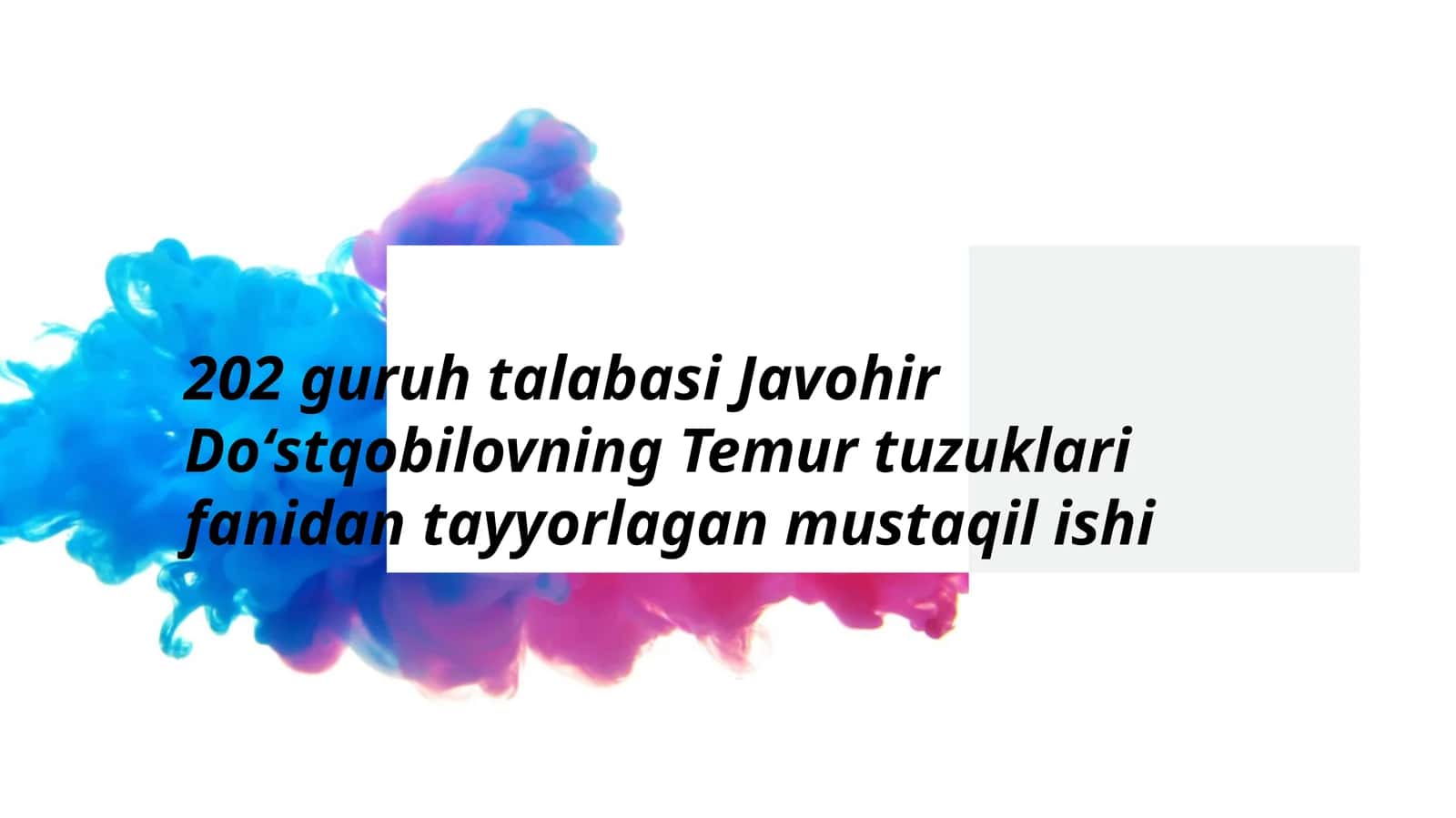 Temur tuzuklari fanidan mustaqil ish