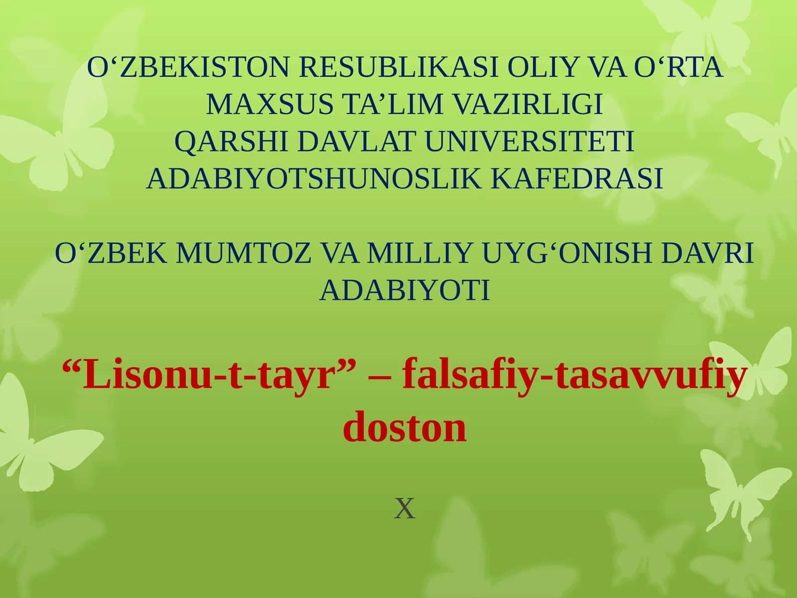 O‘ZBEK MUMTOZ VA MILLIY UYG‘ONISH DAVRI ADABIYOTI