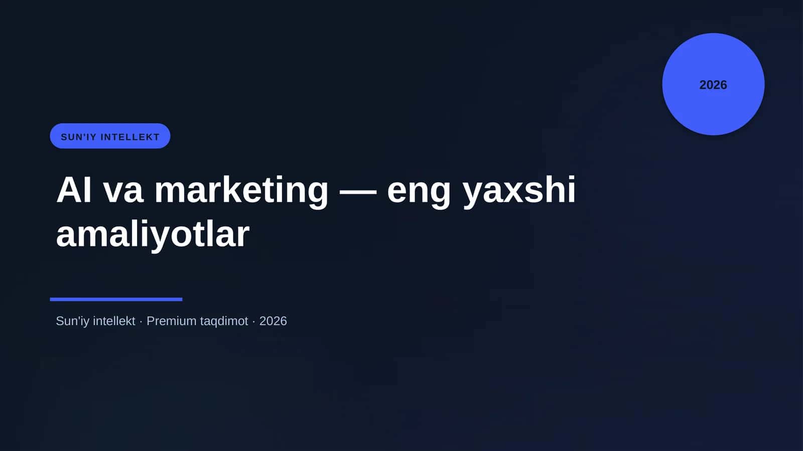 AI va marketing — eng yaxshi amaliyotlar