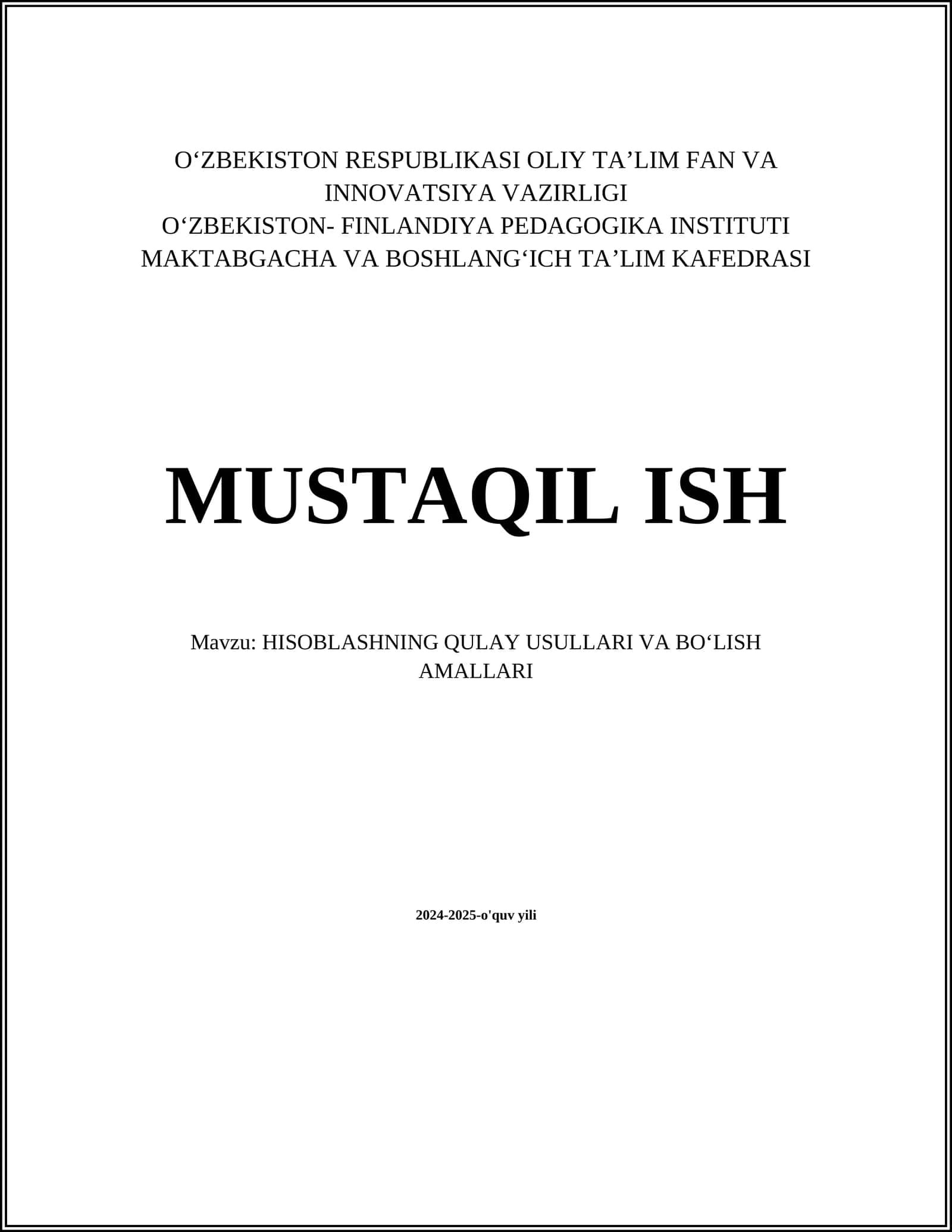 HISOBLASHNING QULAY USULLARI VA BOʻLISH AMALLARI