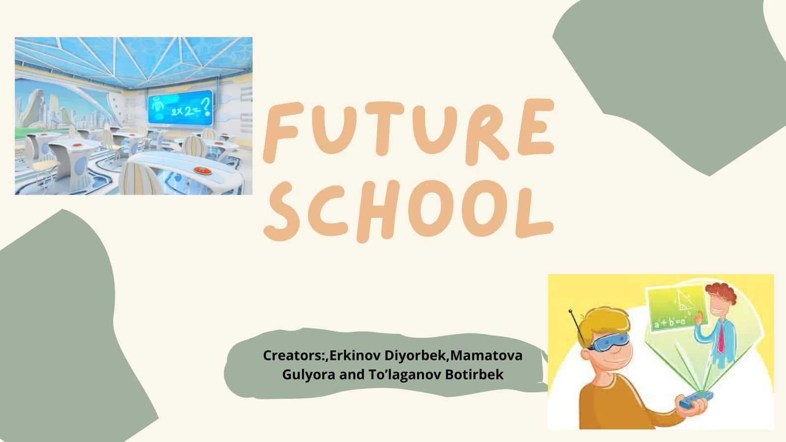 FUTURE SCHOOL