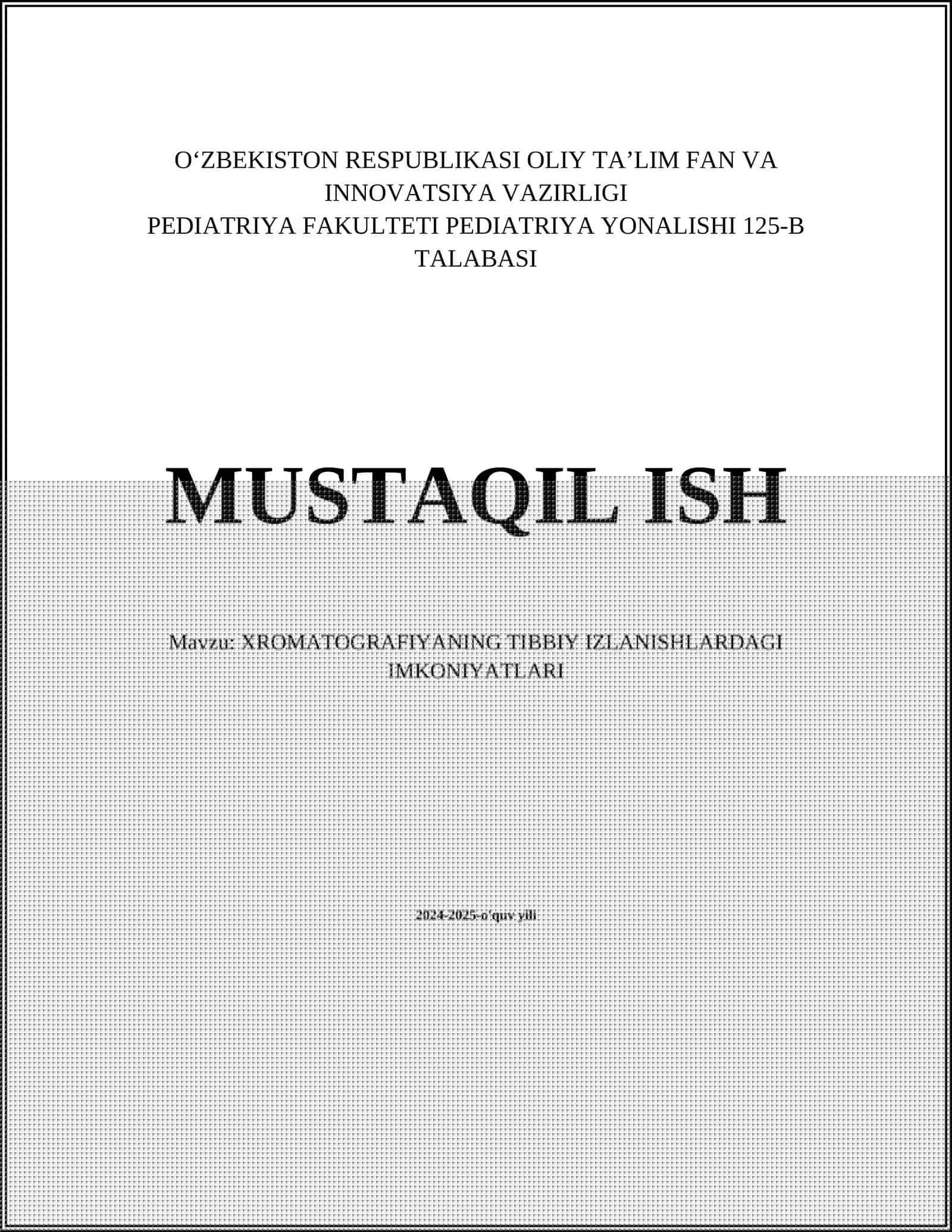 XROMATOGRAFIYANING TIBBIY IZLANISHLARDAGI IMKONIYATLARI