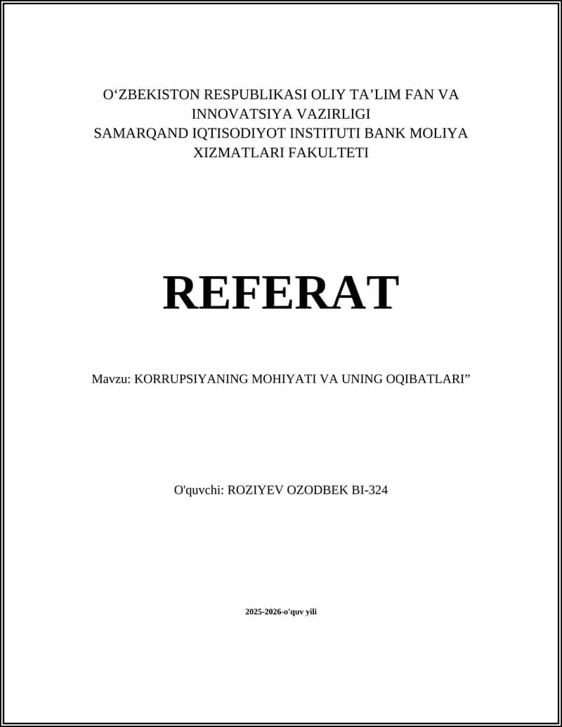 Referat "KORRUPSIYANING MOHIYATI VA UNING OQIBATLARI"