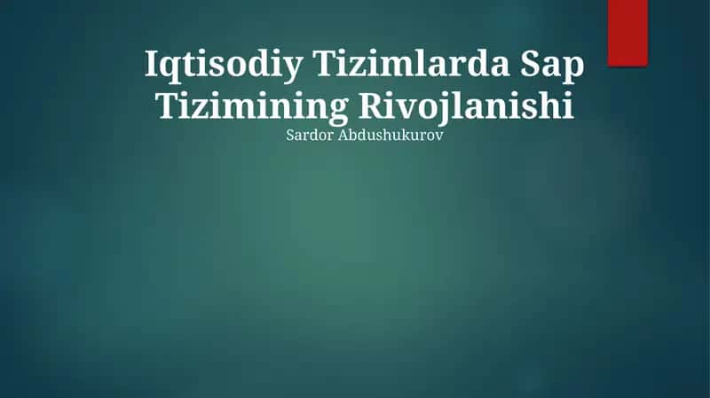 Iqtisodiy Tizimlarda Sap Tizimining Rivojlanishi