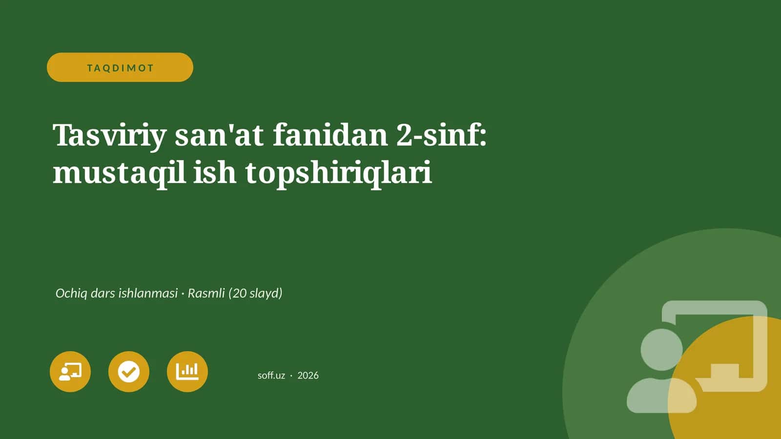 Tasviriy san'at fanidan 2-sinf: mustaqil ish topshiriqlari