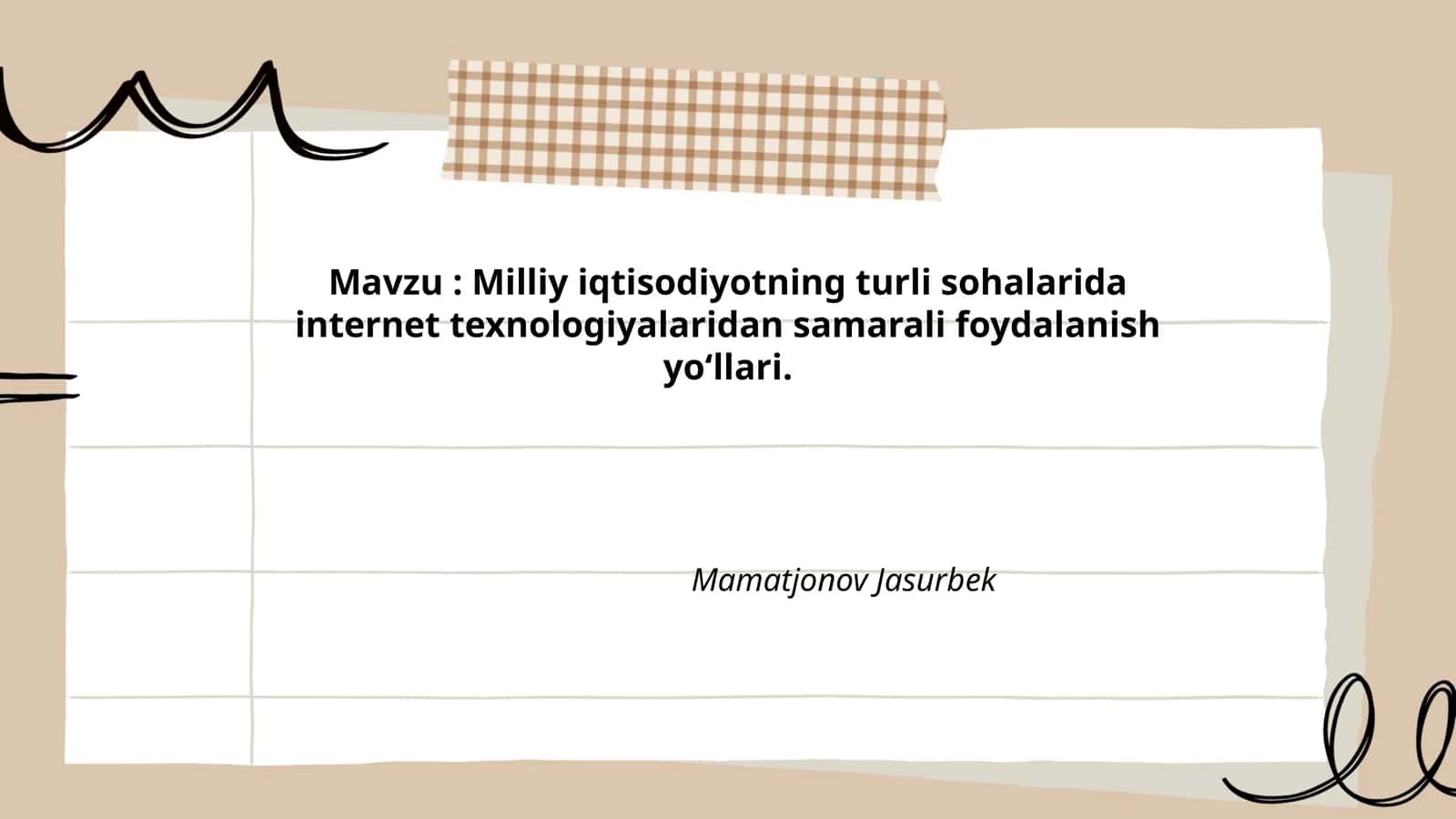Milliy iqtisodiyotning turli sohalarida internet texnologiyalaridan samarali foydalanish yoʻllari