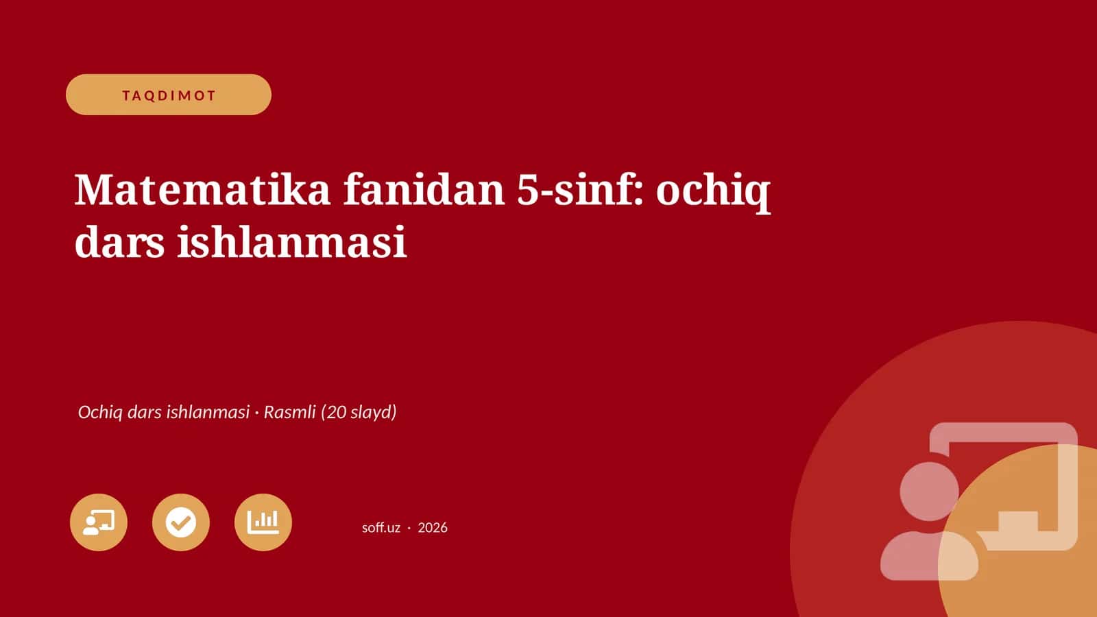 Matematika fanidan 5-sinf: ochiq dars ishlanmasi