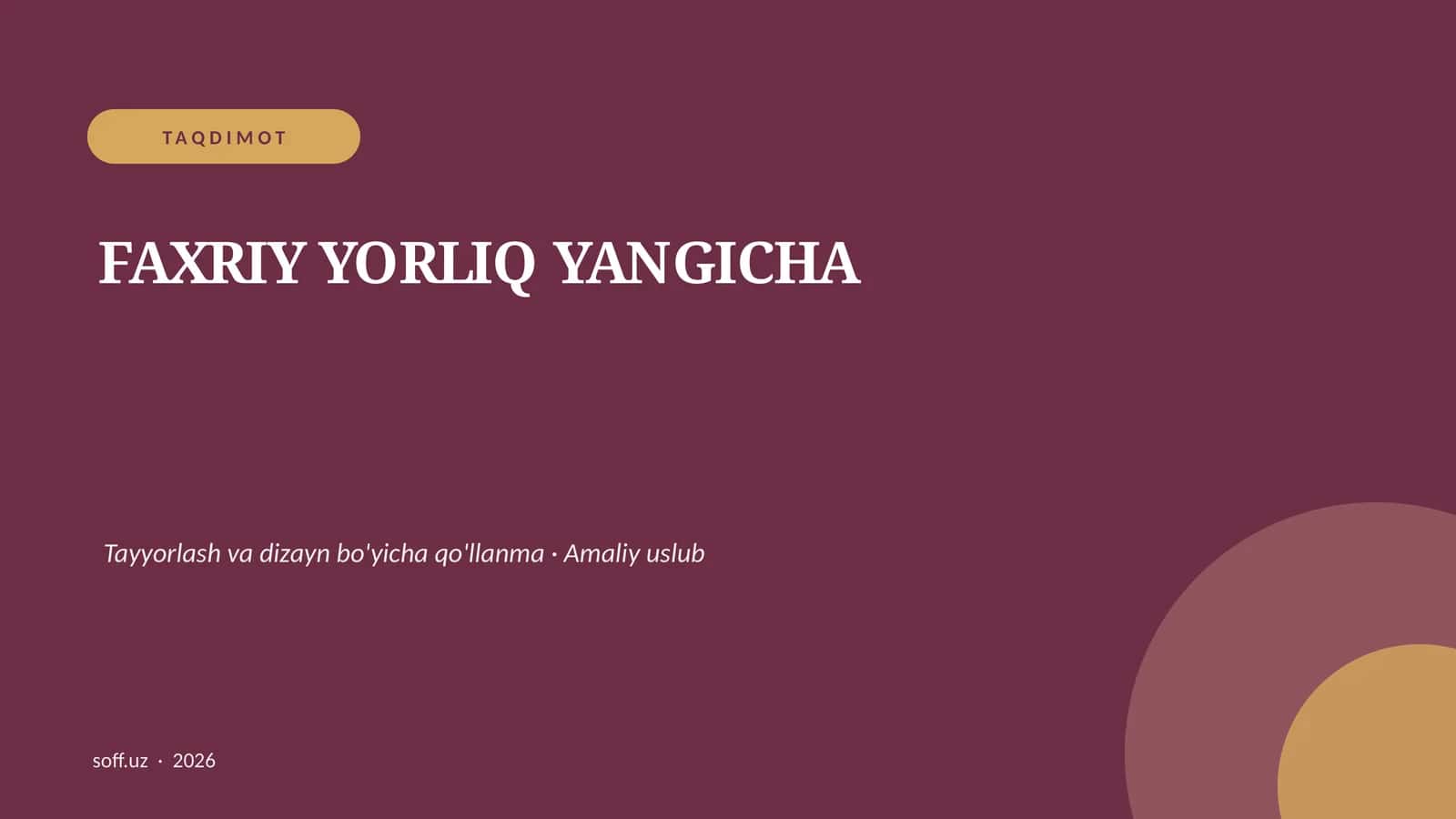 FAXRIY YORLIQ YANGICHA