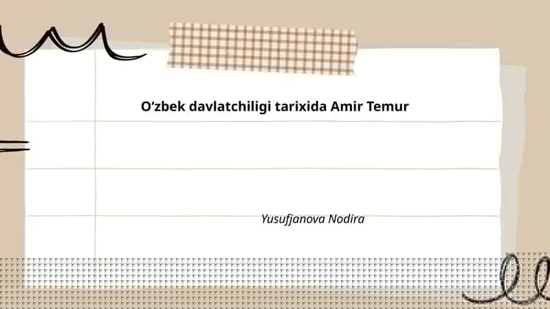 Oʻzbek davlatchiligi tarixida Amir Temur
