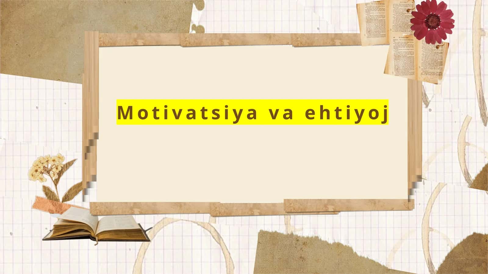 Motivatsiya va Ehtiyoj