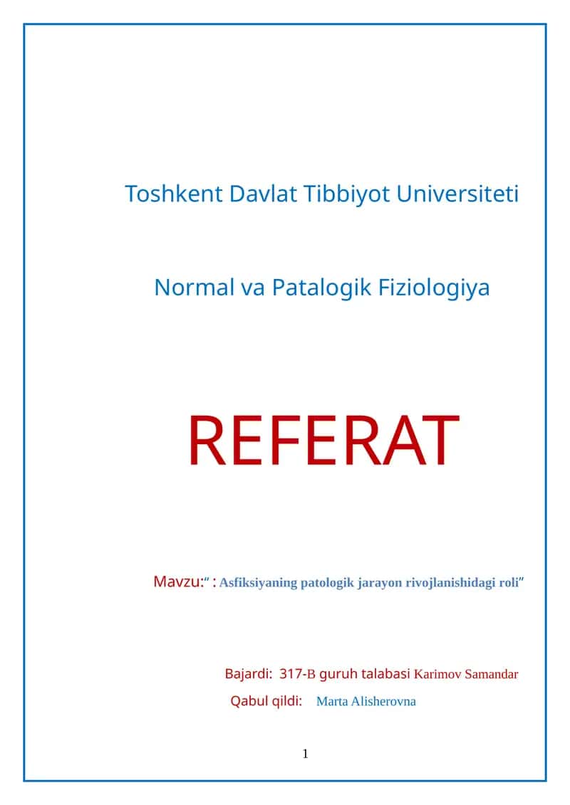 Asfiksiyaning patologik jarayon rivojlanishidagi roli