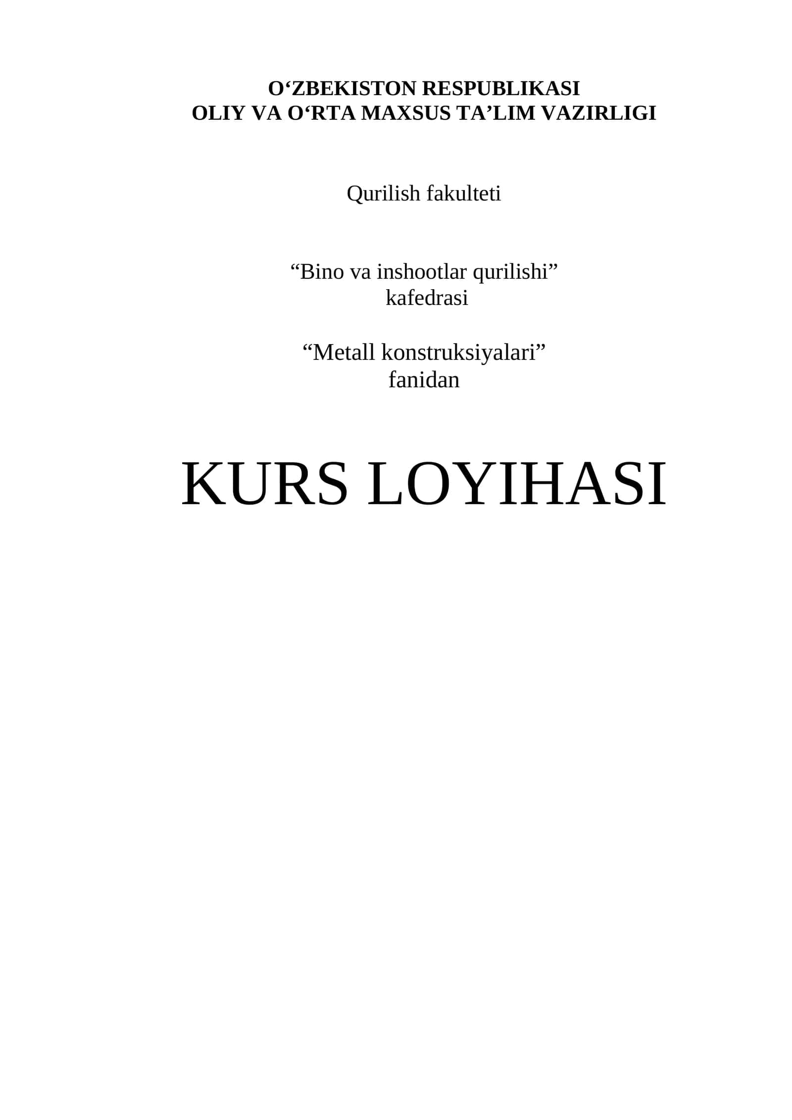 Metall konstruksiyalari kurs loyihasi