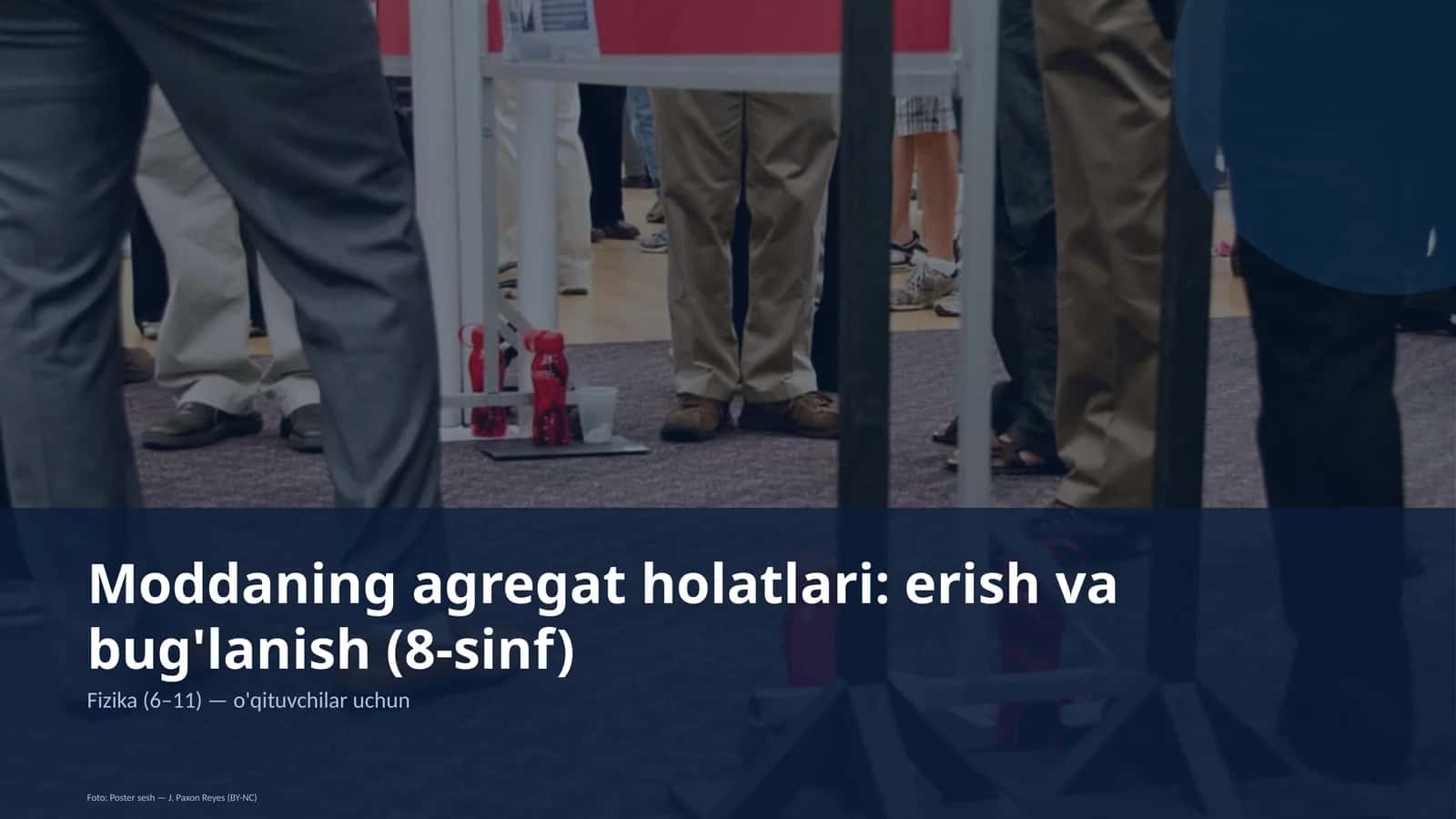 Moddaning agregat holatlari: erish va bug'lanish (8-sinf)