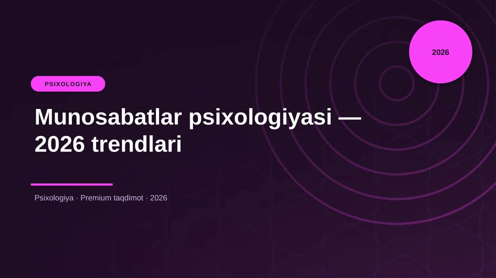 Munosabatlar psixologiyasi — 2026 trendlari