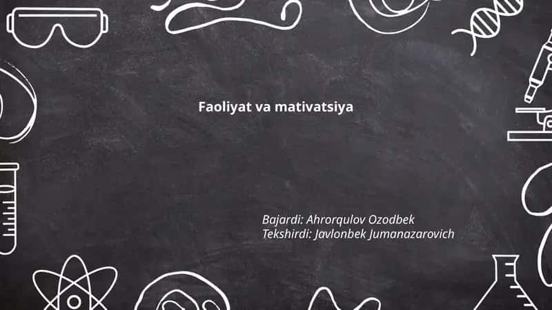 Faoliyat va mativatsiya