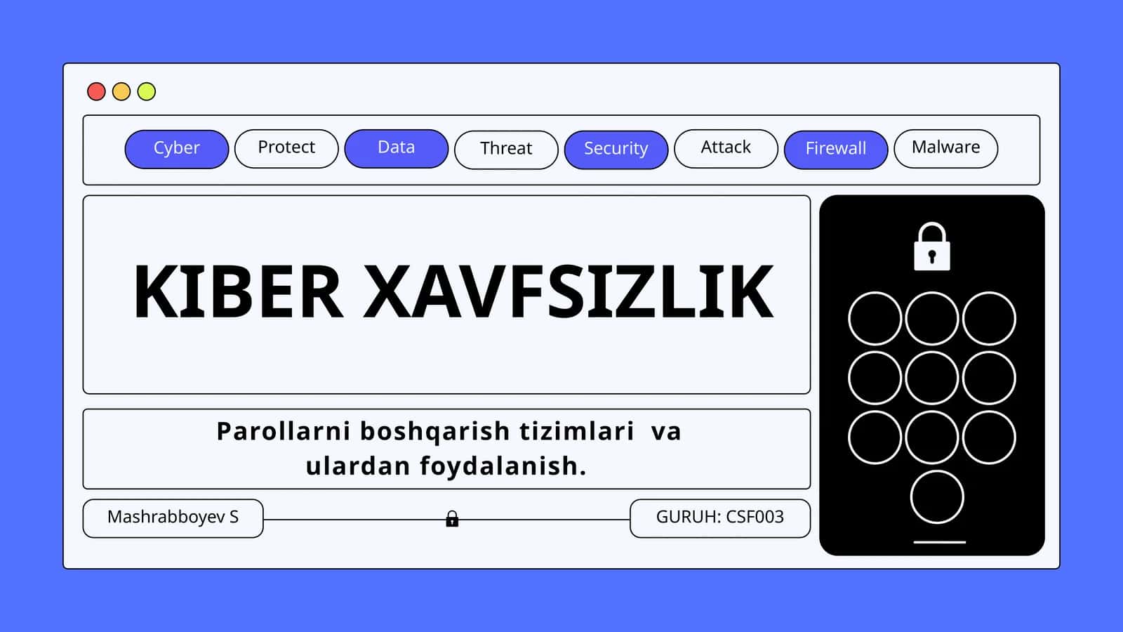 Parollarni boshqarish tizimlari va ulardan foydalanish.