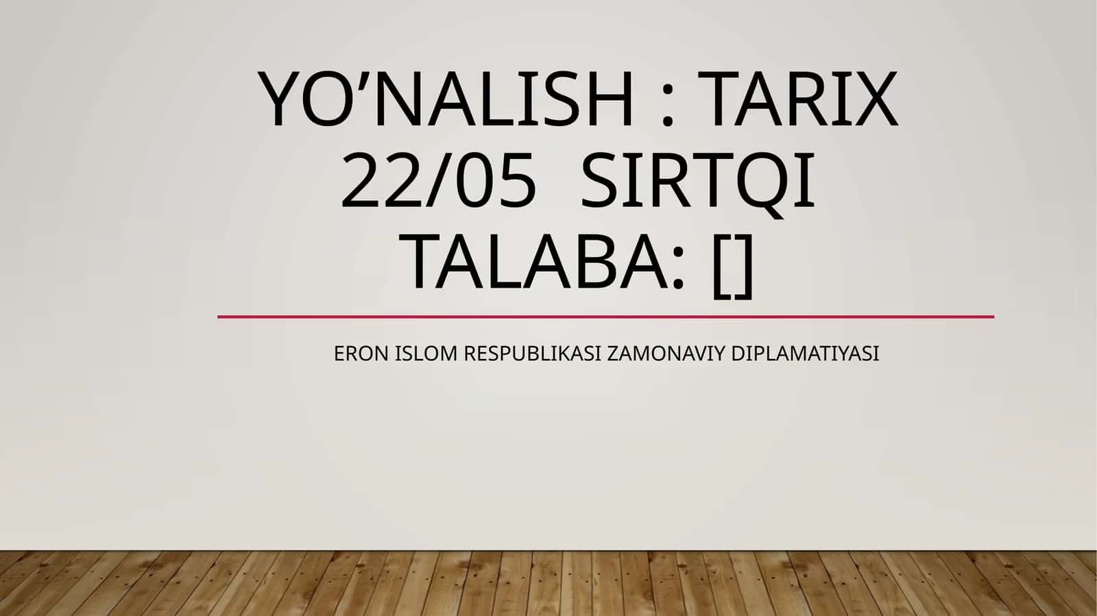 Eron islom Respublikasi zamonaviy diplamatiyasi