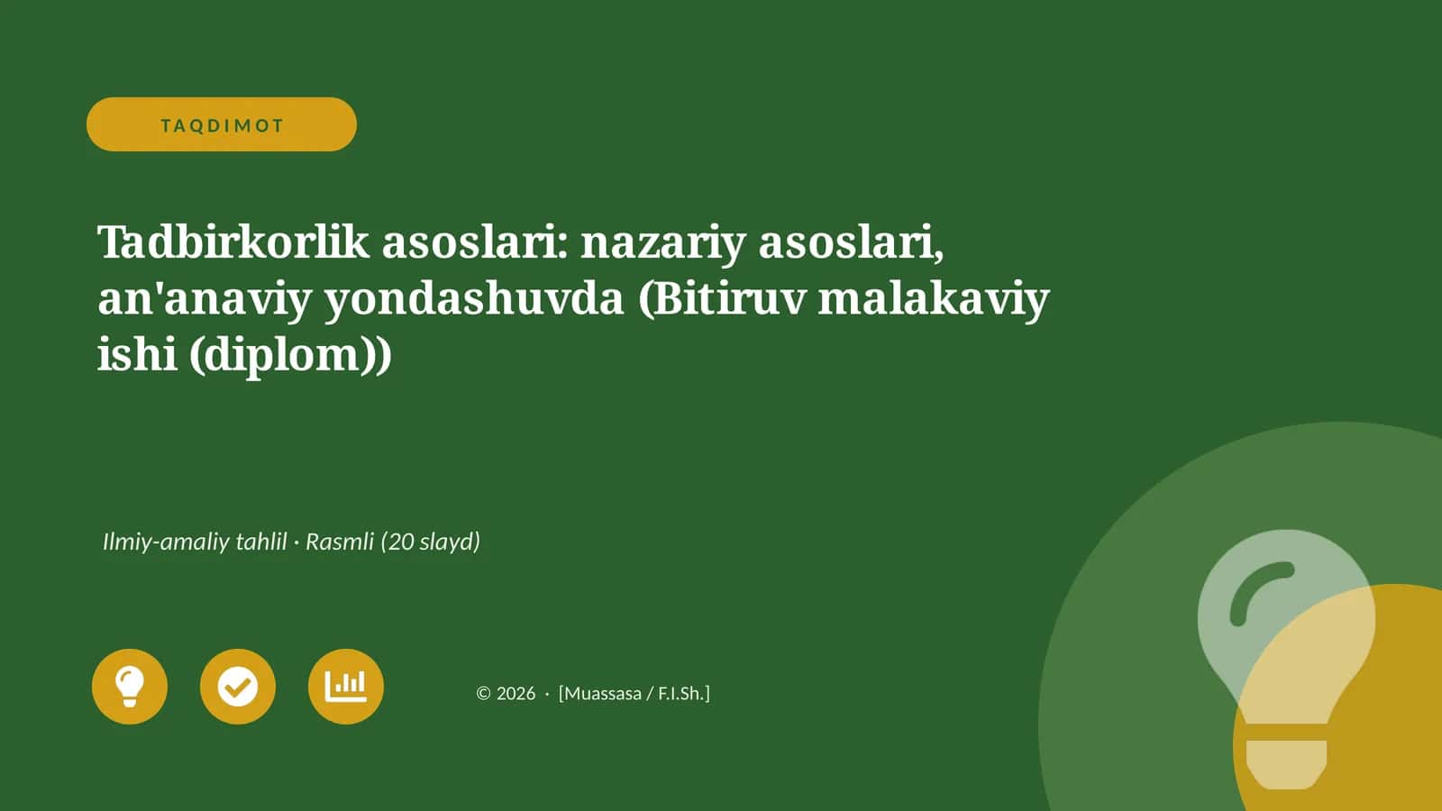 Tadbirkorlik asoslari: nazariy asoslari, an'anaviy yondashuvda (Bitiruv malakaviy ishi (diplom))