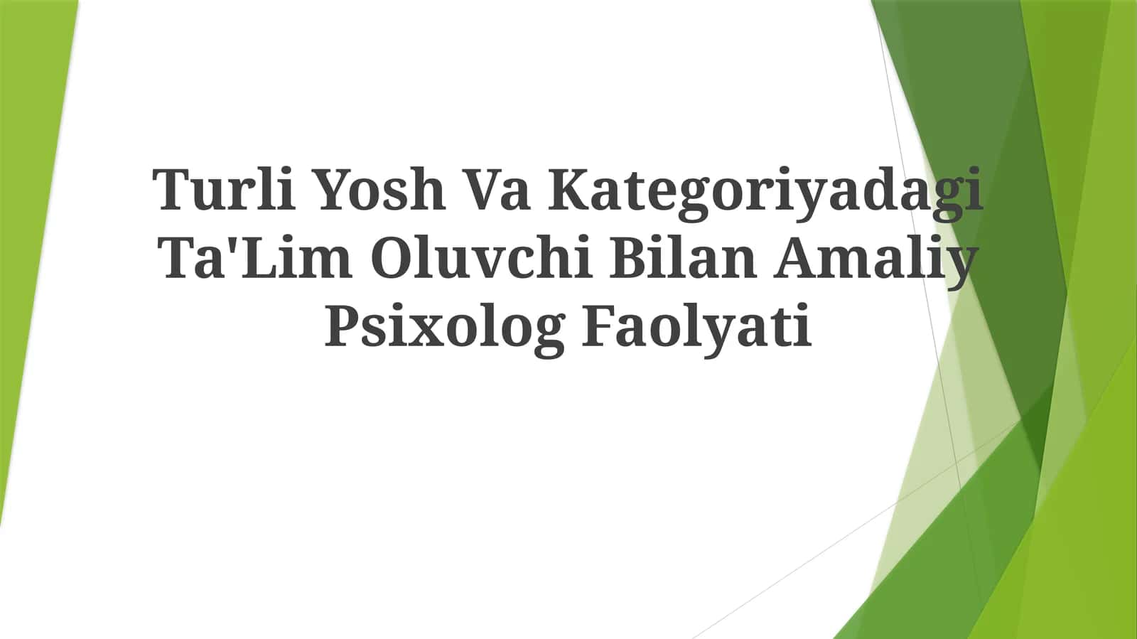 Ta'lim Oluvchi Psixolog Faolyati