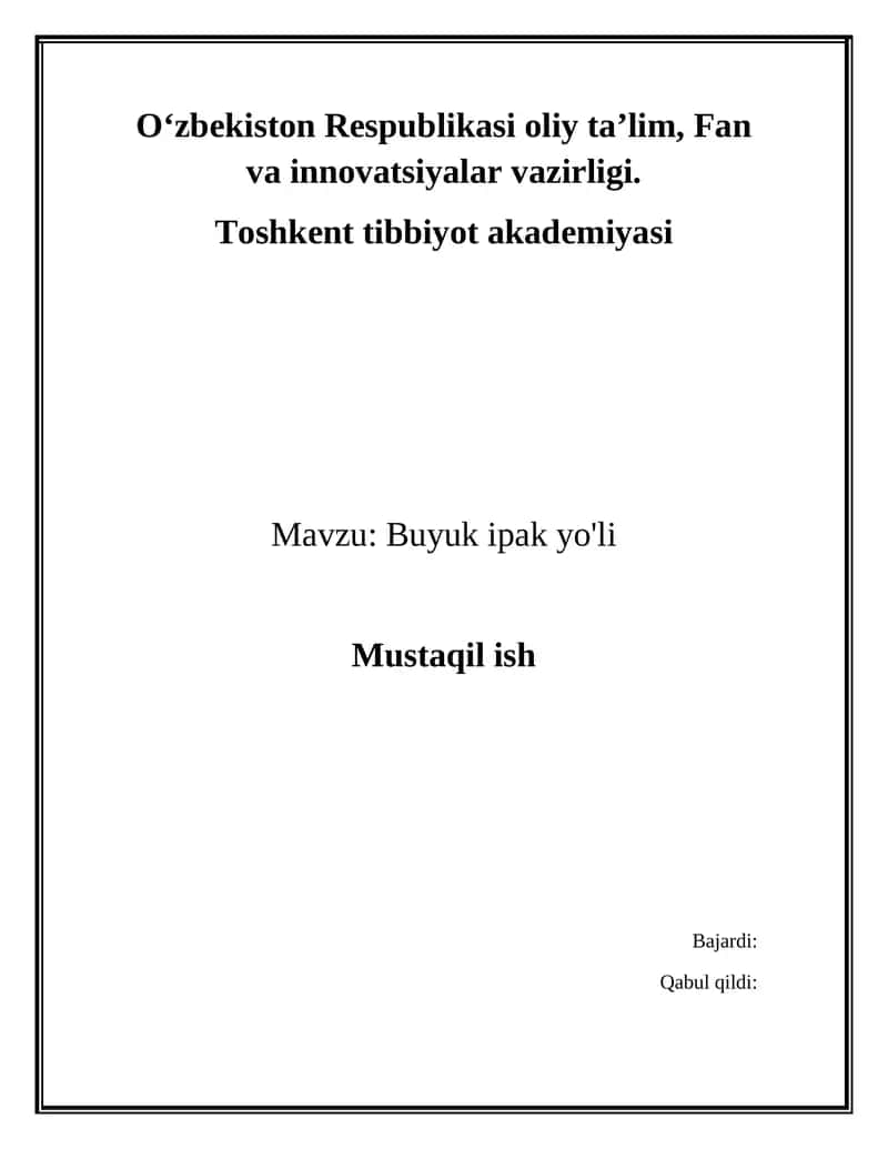 Buyuk ipak yo'li. MUSTAQIL ISH WORD
