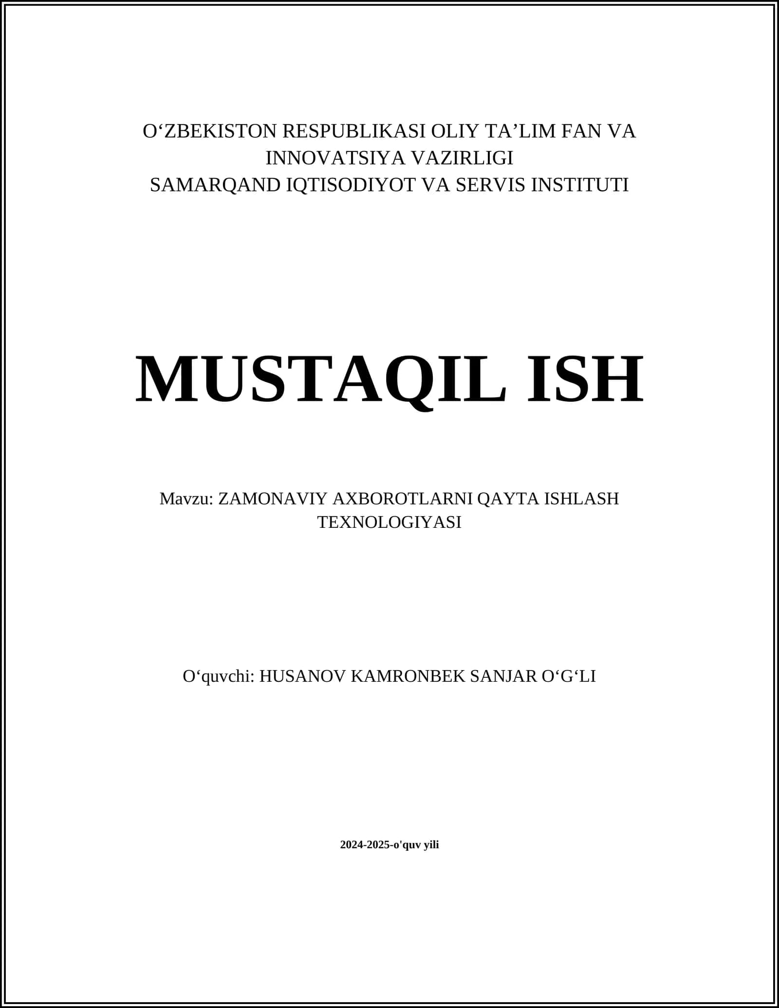 ZAMONAVIY AXBOROTLARNI QAYTA ISHLASH TEXNOLOGIYASI