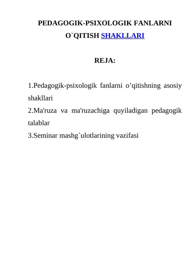 PEDAGOGIK-PSIXOLOGIK FANLARNI O`QITISH SHAKLLARI