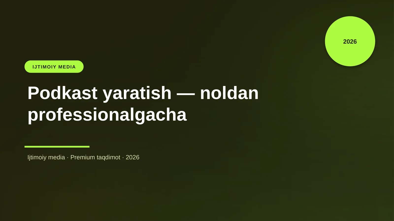 Podkast yaratish — noldan professionalgacha