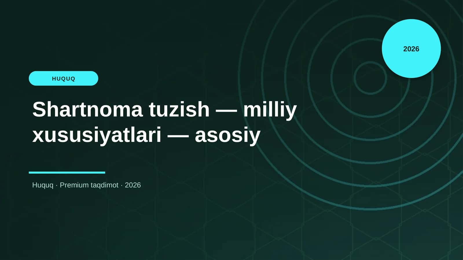 Shartnoma tuzish — milliy xususiyatlari — asosiy