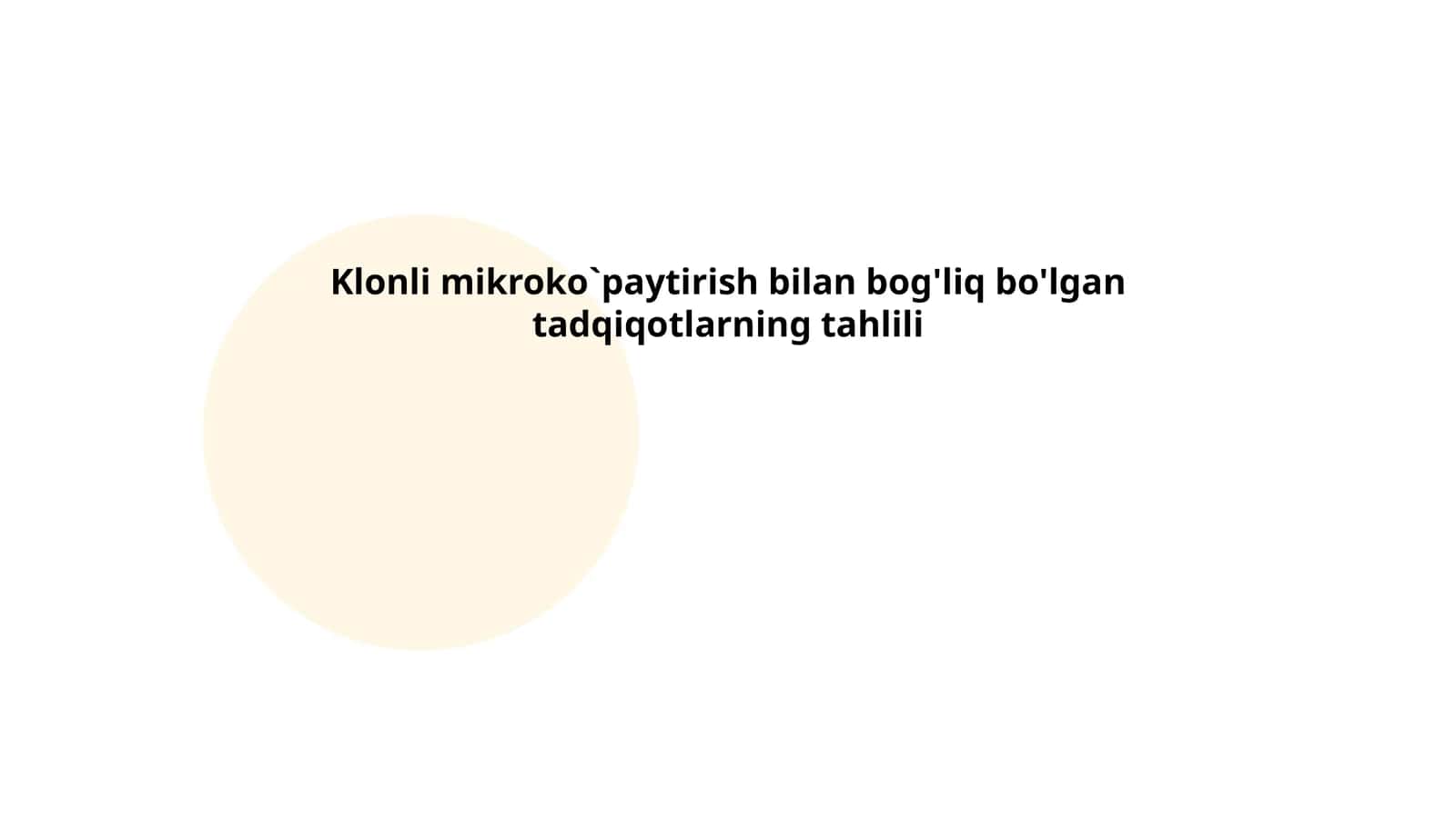 Klonli mikroko`paytirish bilan bog'liq bo'lgan tadqiqotlarning tahlili