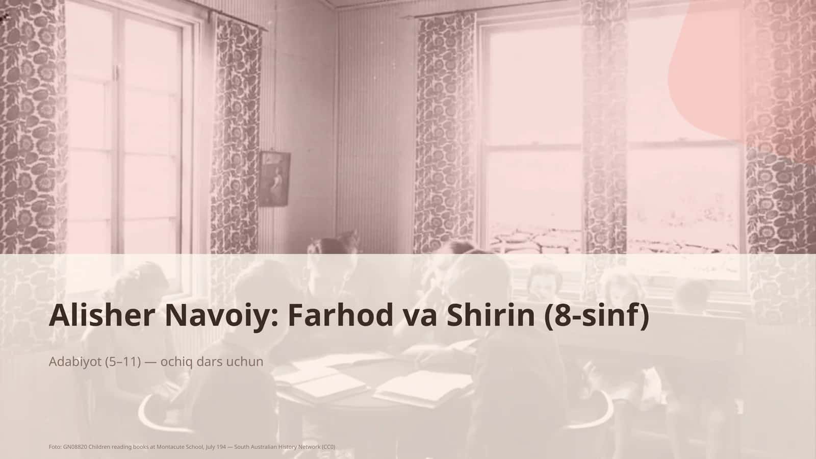 Alisher Navoiy: Farhod va Shirin (8-sinf)