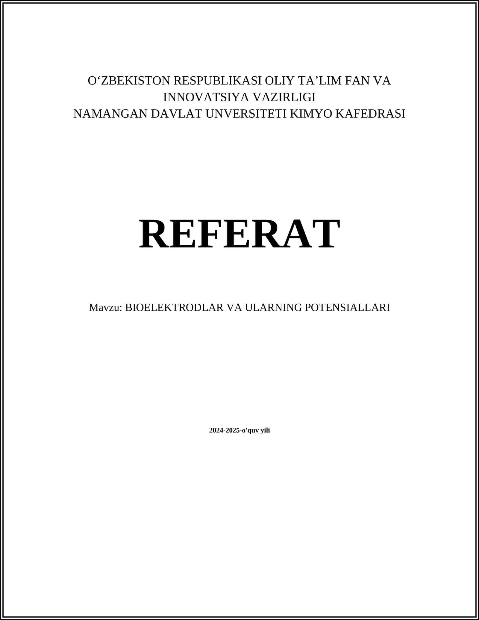 BIOELEKTRODLAR VA ULARNING POTENSIALLARI