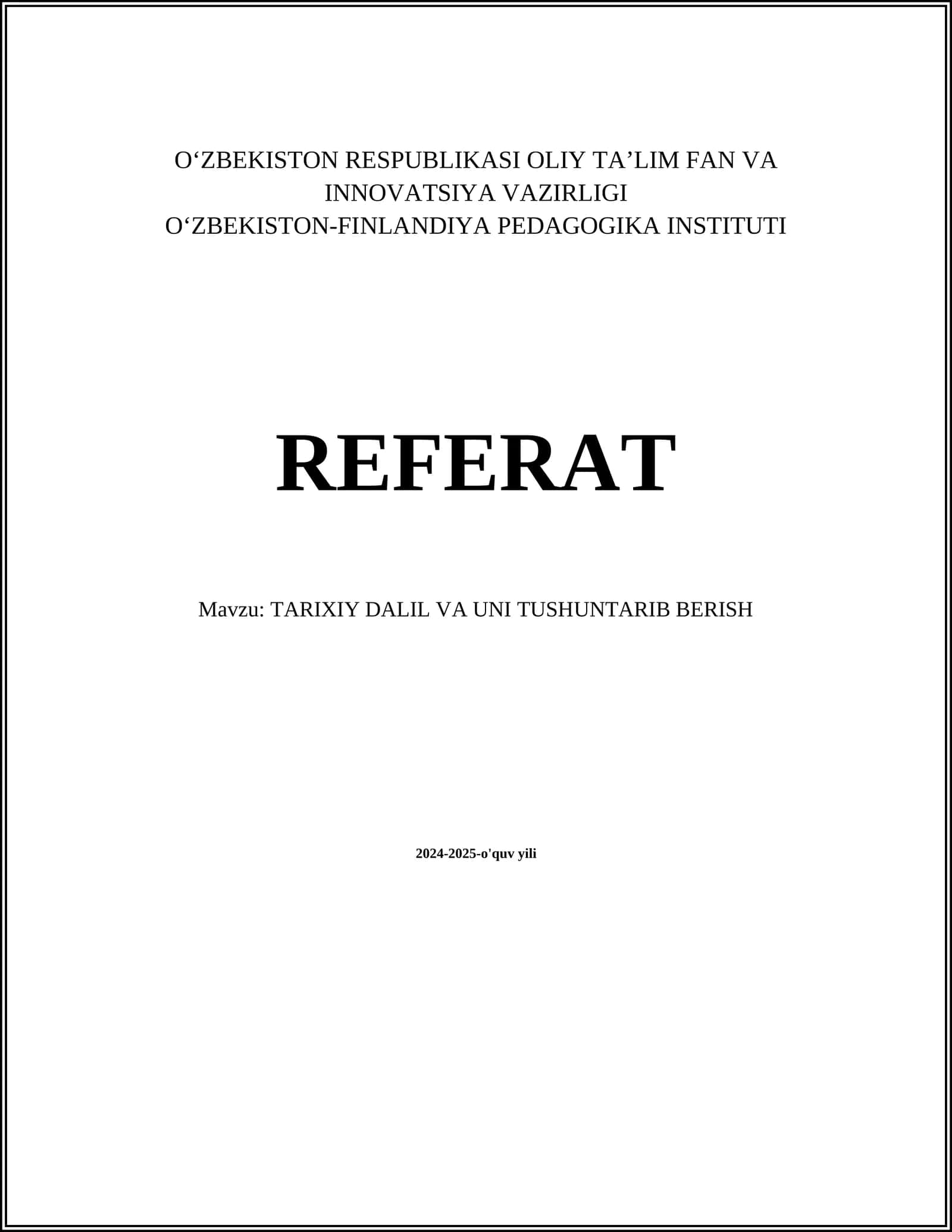 TARIXIY DALIL VA UNI TUSHUNTARIB BERISH
