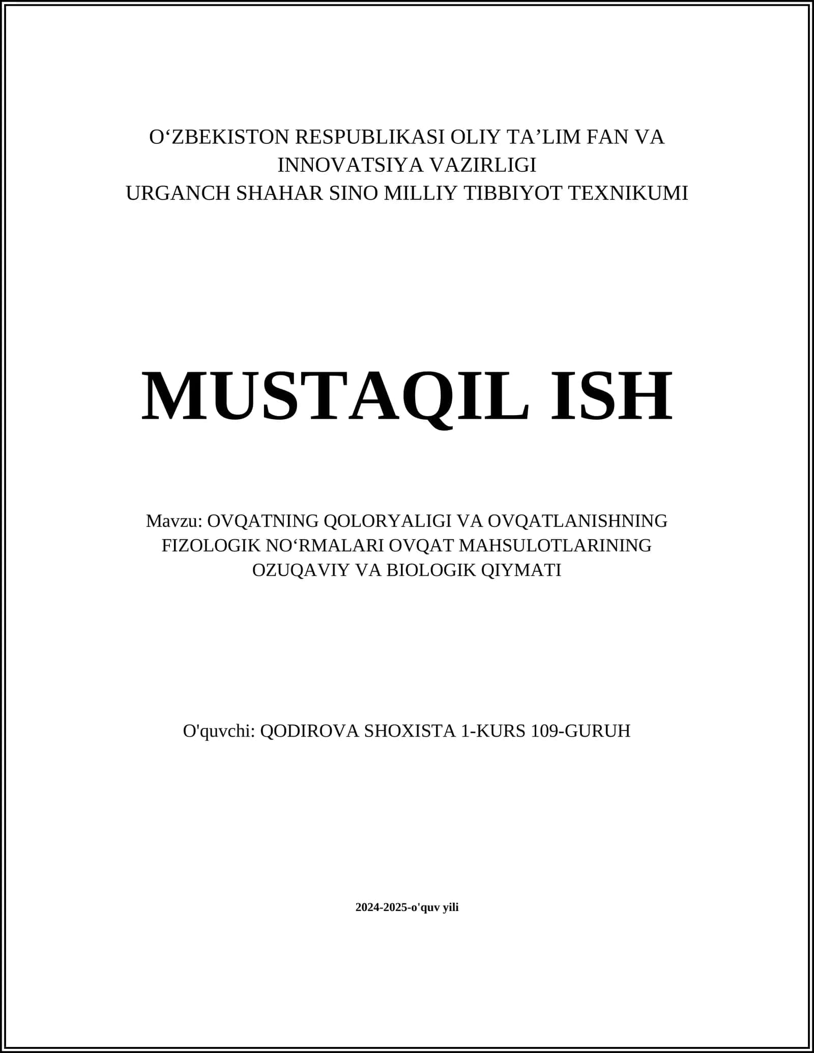 OVQATNING QOLORYALIGI VA OVQATLANISHNING FIZOLOGIK NO‘RMALARI OVQAT MAHSULOTLARINING OZUQAVIY VA BIOLOGIK QIYMATI