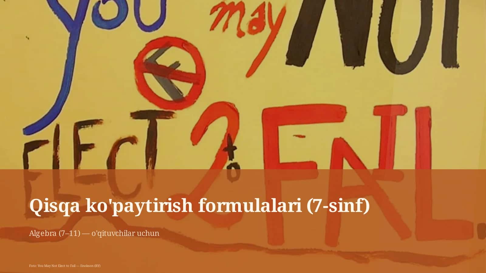 Qisqa ko'paytirish formulalari (7-sinf)