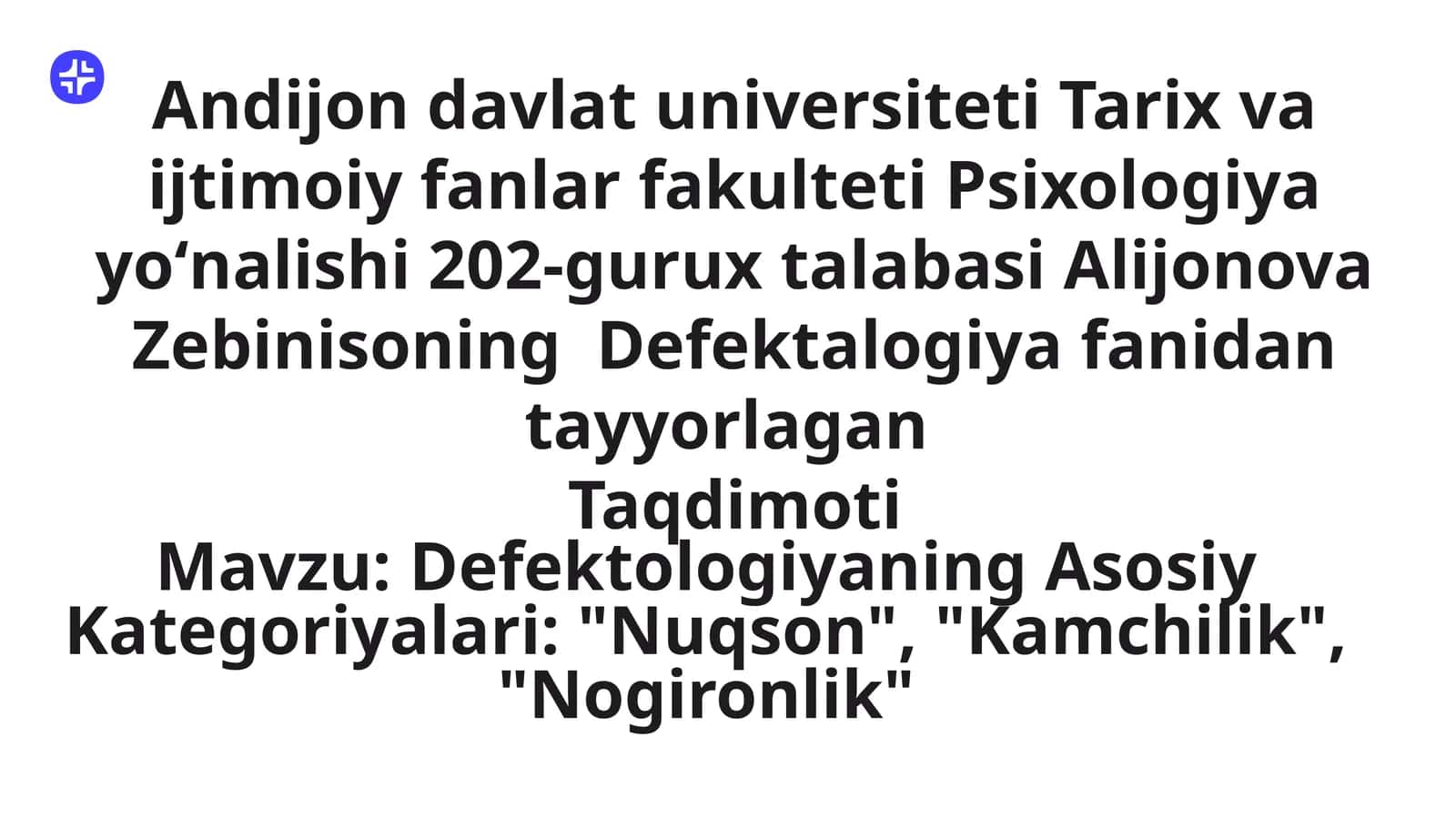 Defektologiyaning Asosiy Kategoriyalari: "Nuqson", "Kamchilik", "Nogironlik"