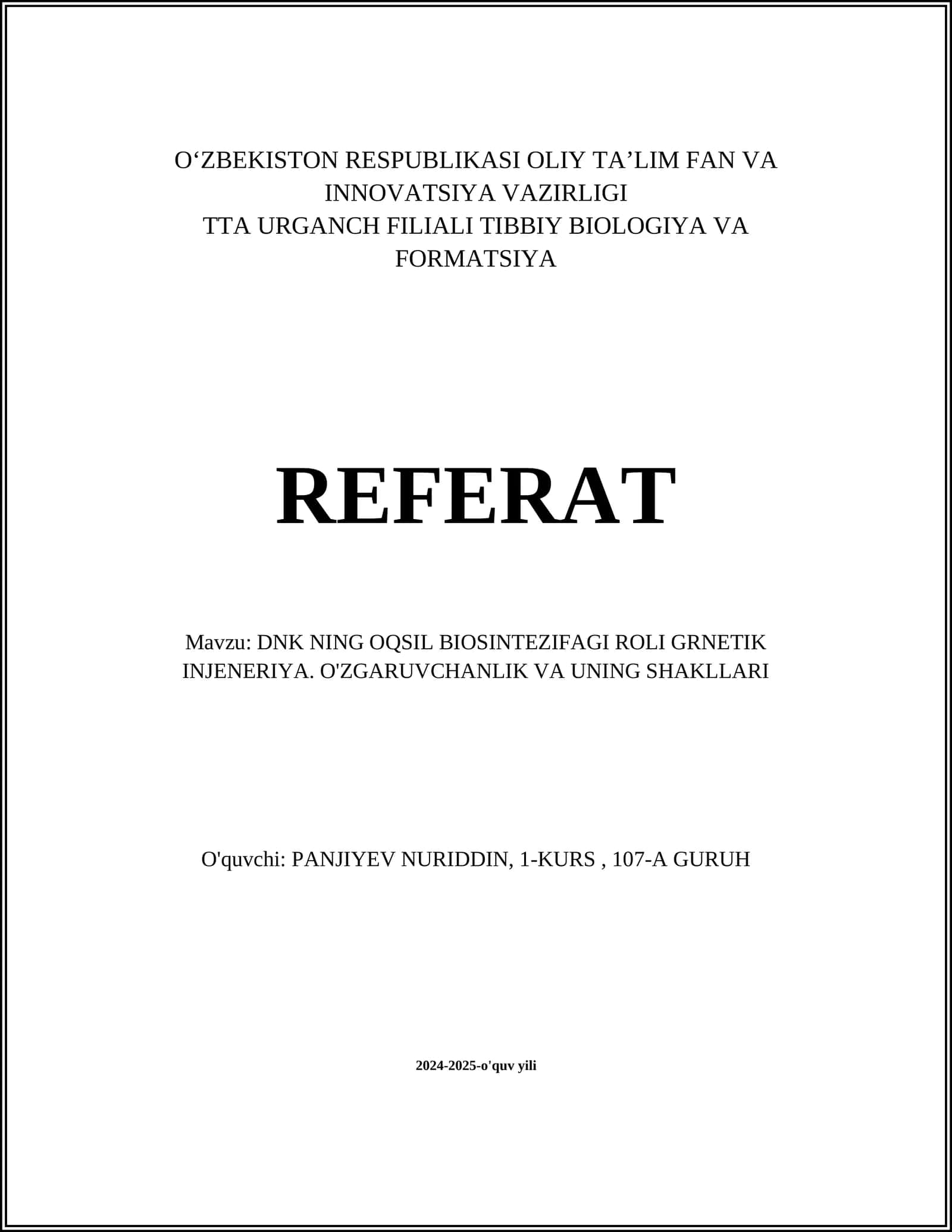 DNK ning oqsil biosintezifagi roli genetik injeneriya
