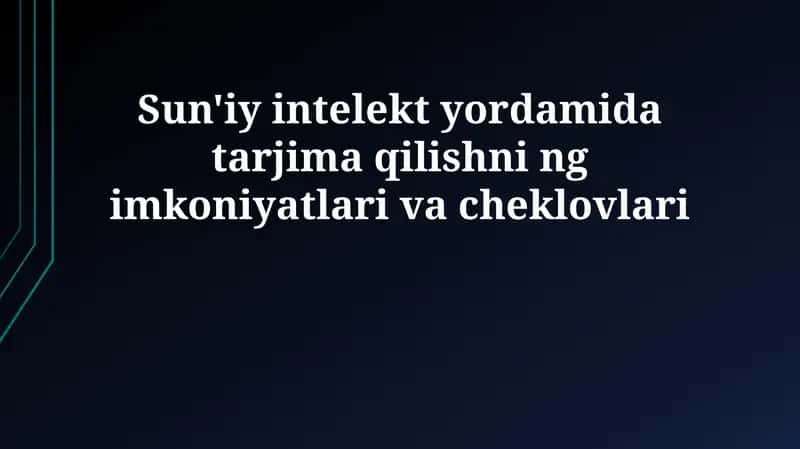 Sun'iy intellekt yordamida tarjima qilish