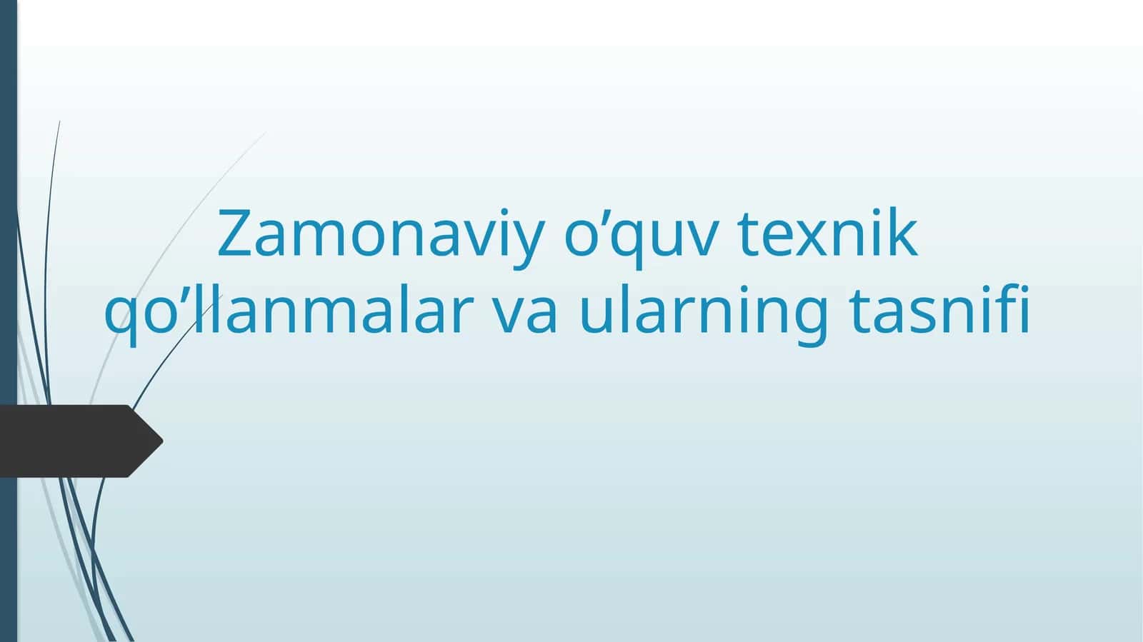 Zamonaviy o’quv texnik qo’llanmalar va ularning tasnifi