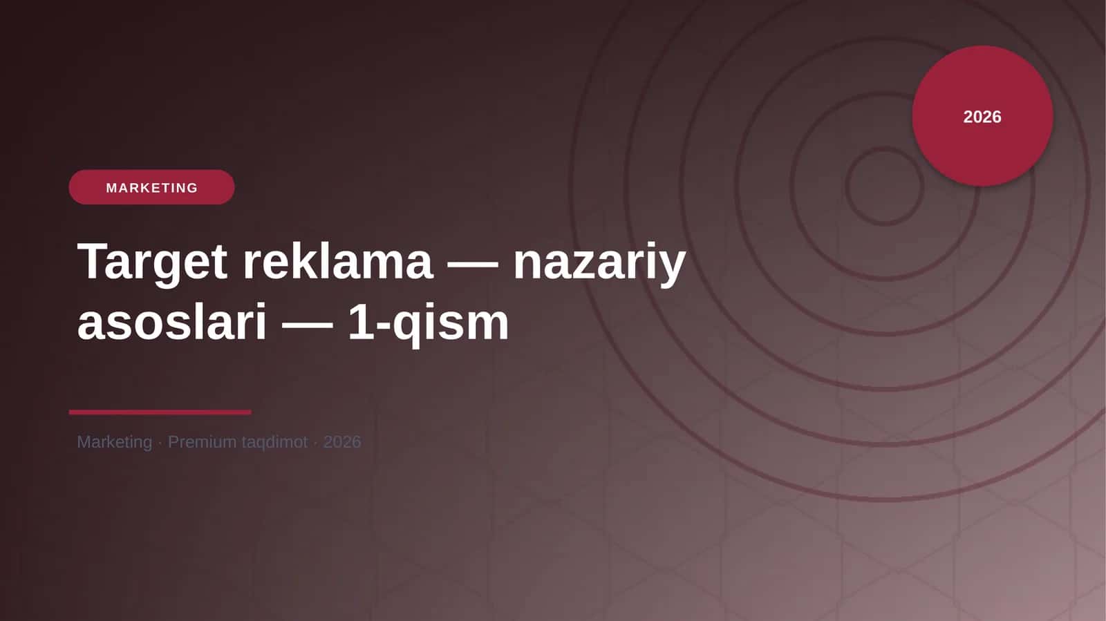 Target reklama — nazariy asoslari — 1-qism