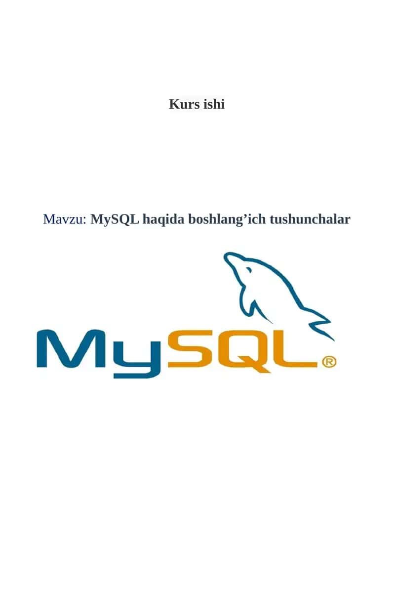 MySQL haqida boshlang’ich tushunchalar