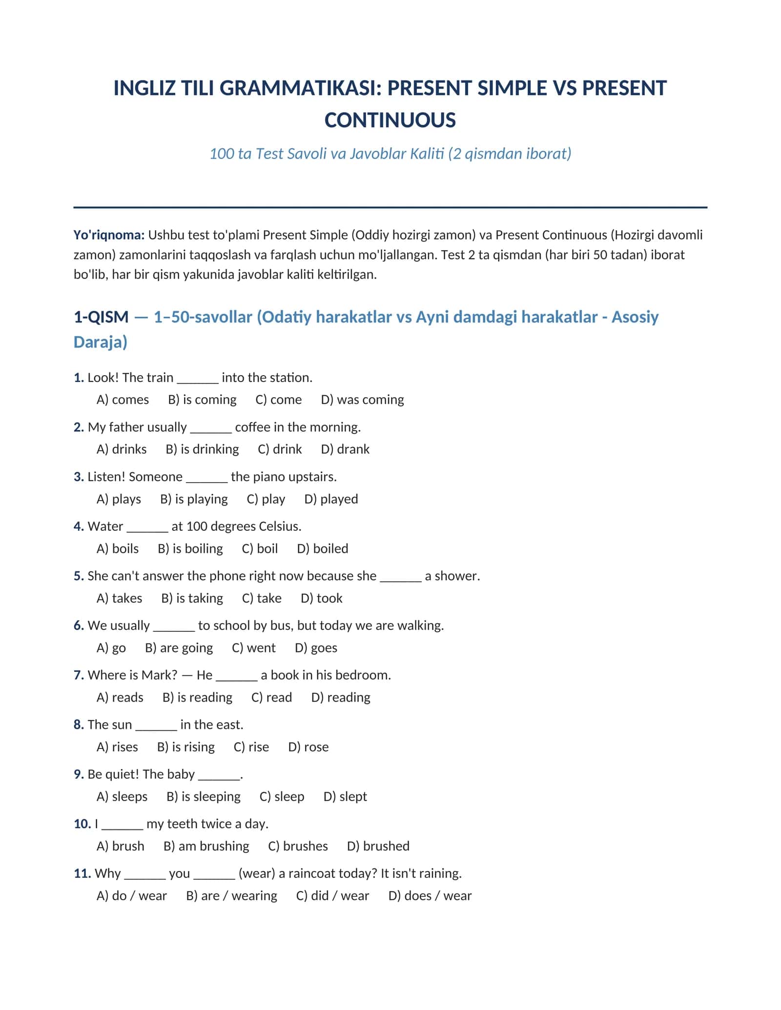 INGLIZ TILI GRAMMATIKASI: PRESENT SIMPLE VS PRESENT  CONTINUOUS 100 TALIK TEST JAVOBI BILAN