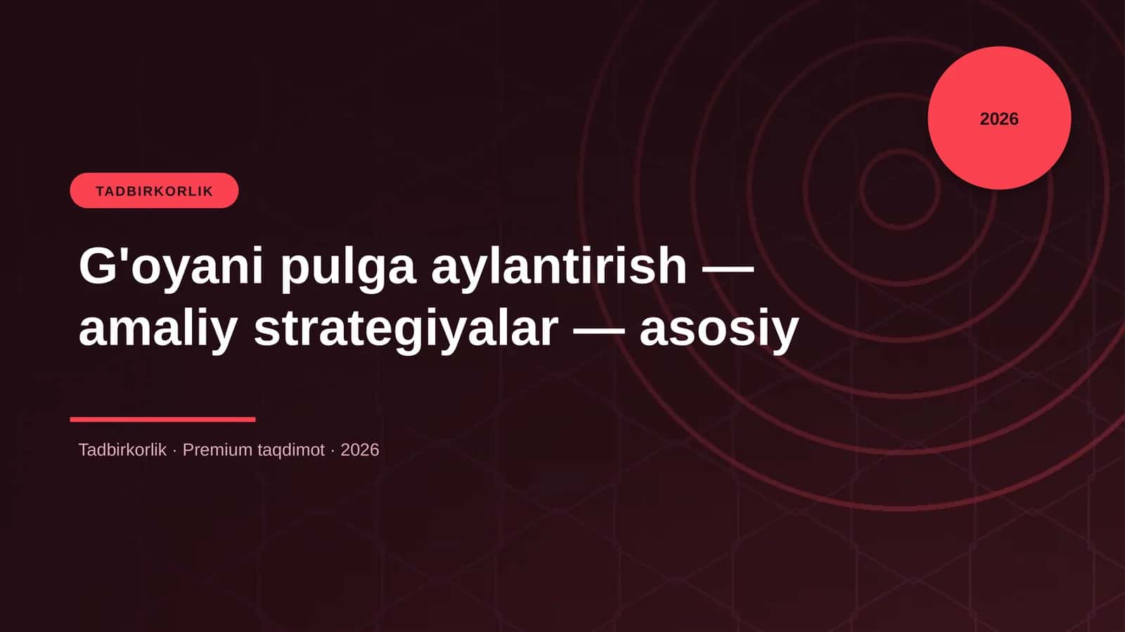 G'oyani pulga aylantirish — amaliy strategiyalar — asosiy