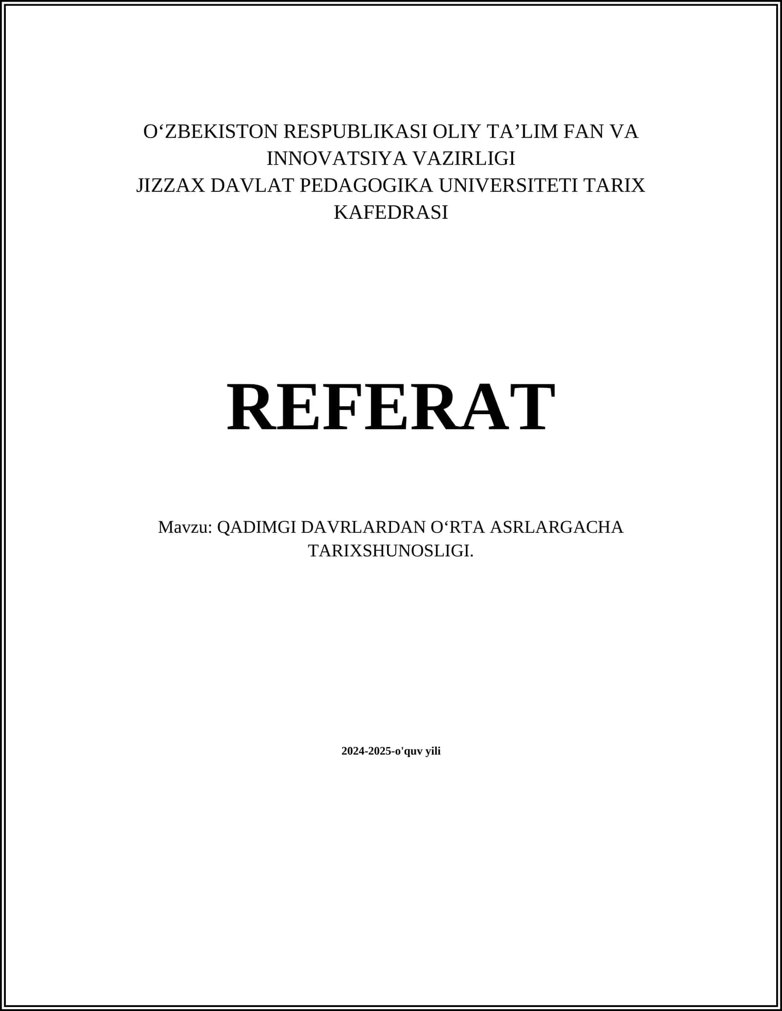 QADIMGI DAVRLARDAN OʻRTA ASRLARGACHA TARIXSHUNOSLIGI