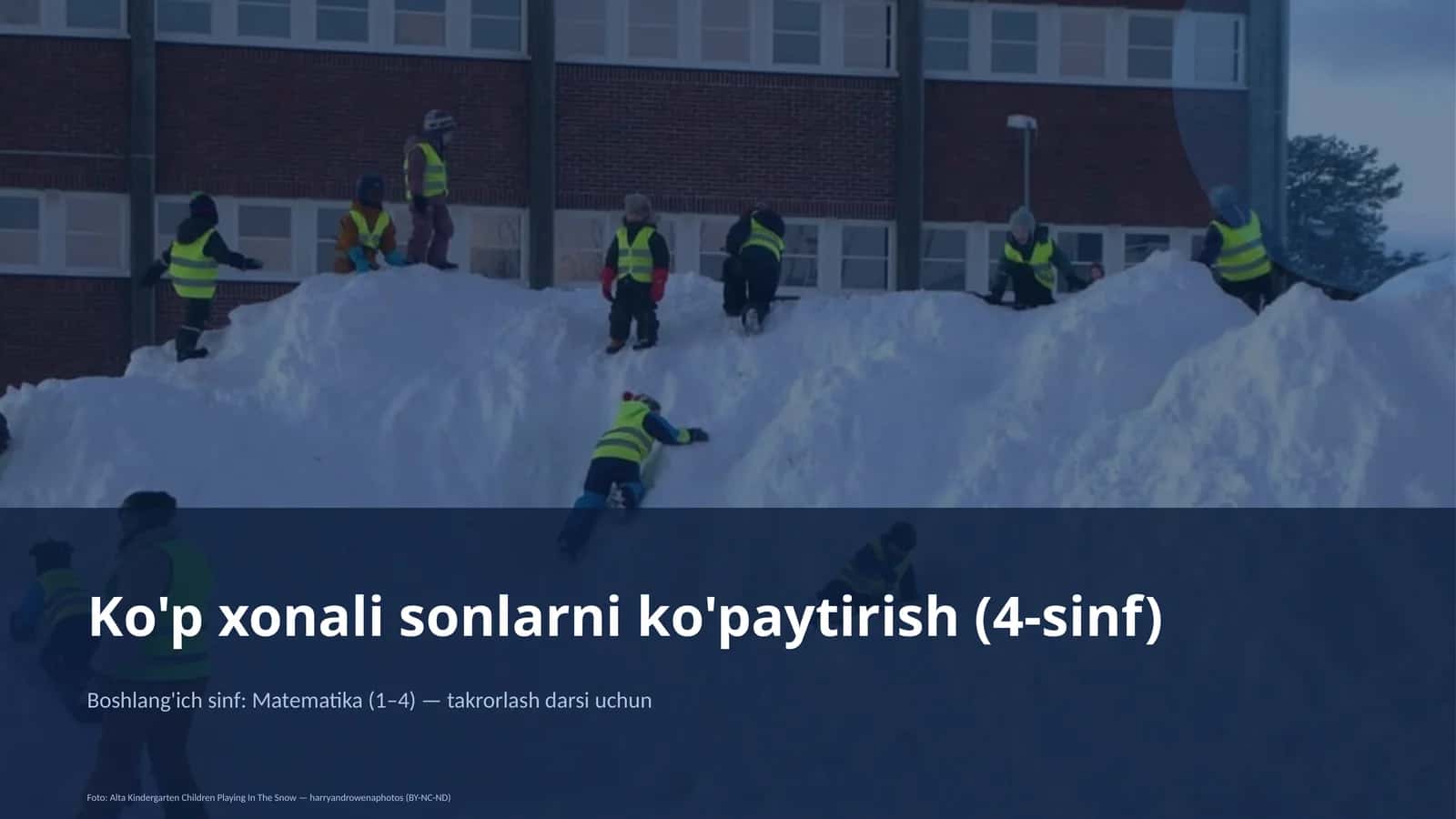 Ko'p xonali sonlarni ko'paytirish (4-sinf)