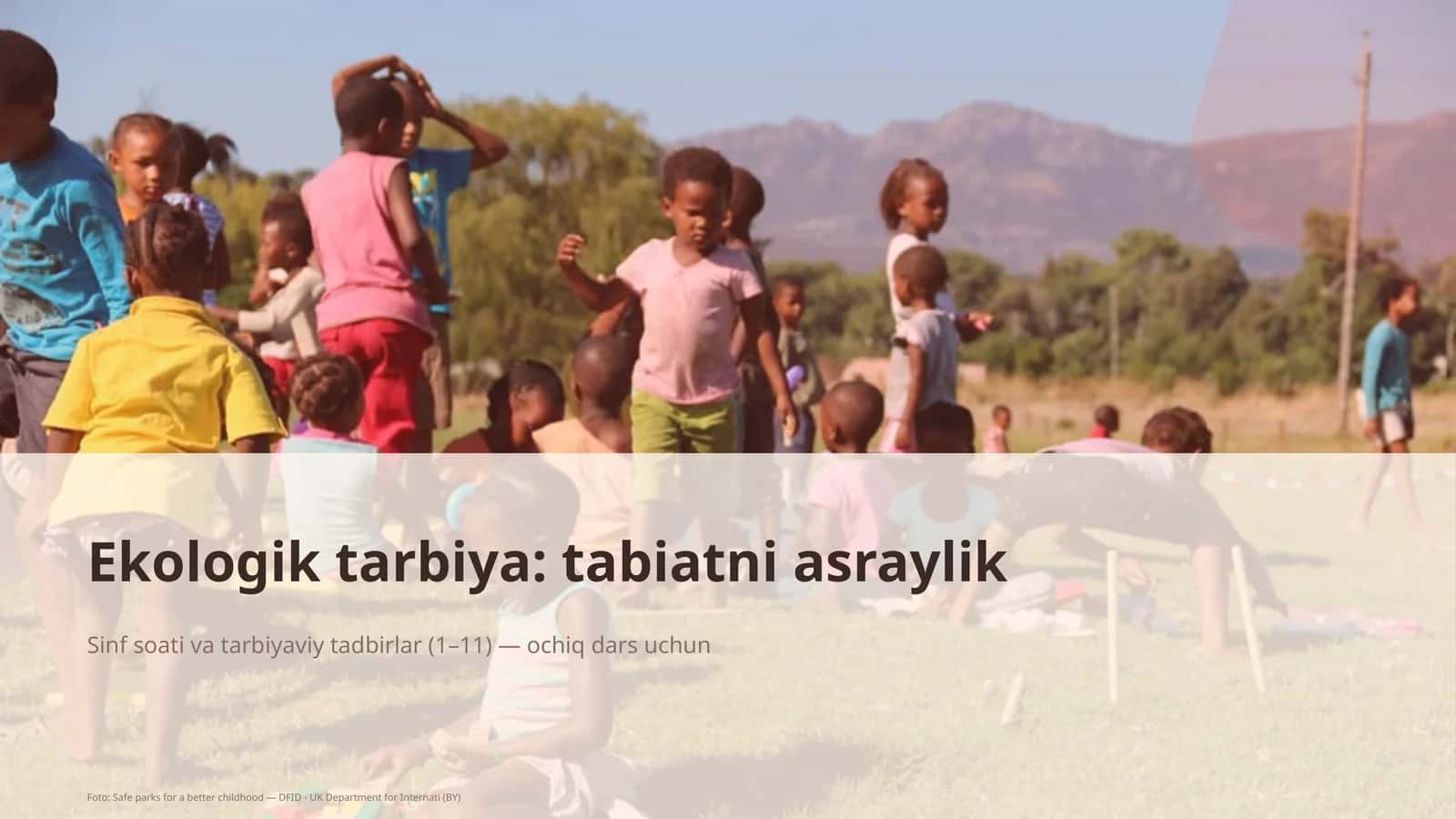 Ekologik tarbiya: tabiatni asraylik