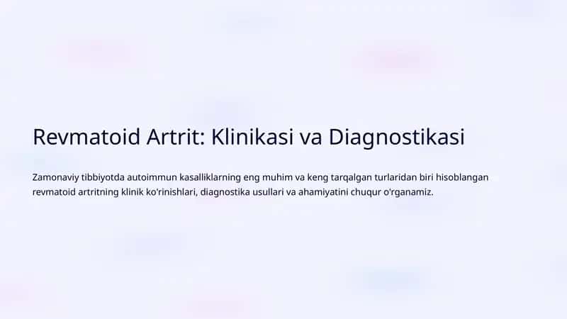 Revmatoid Artrit: Klinikasi va Diagnostikasi