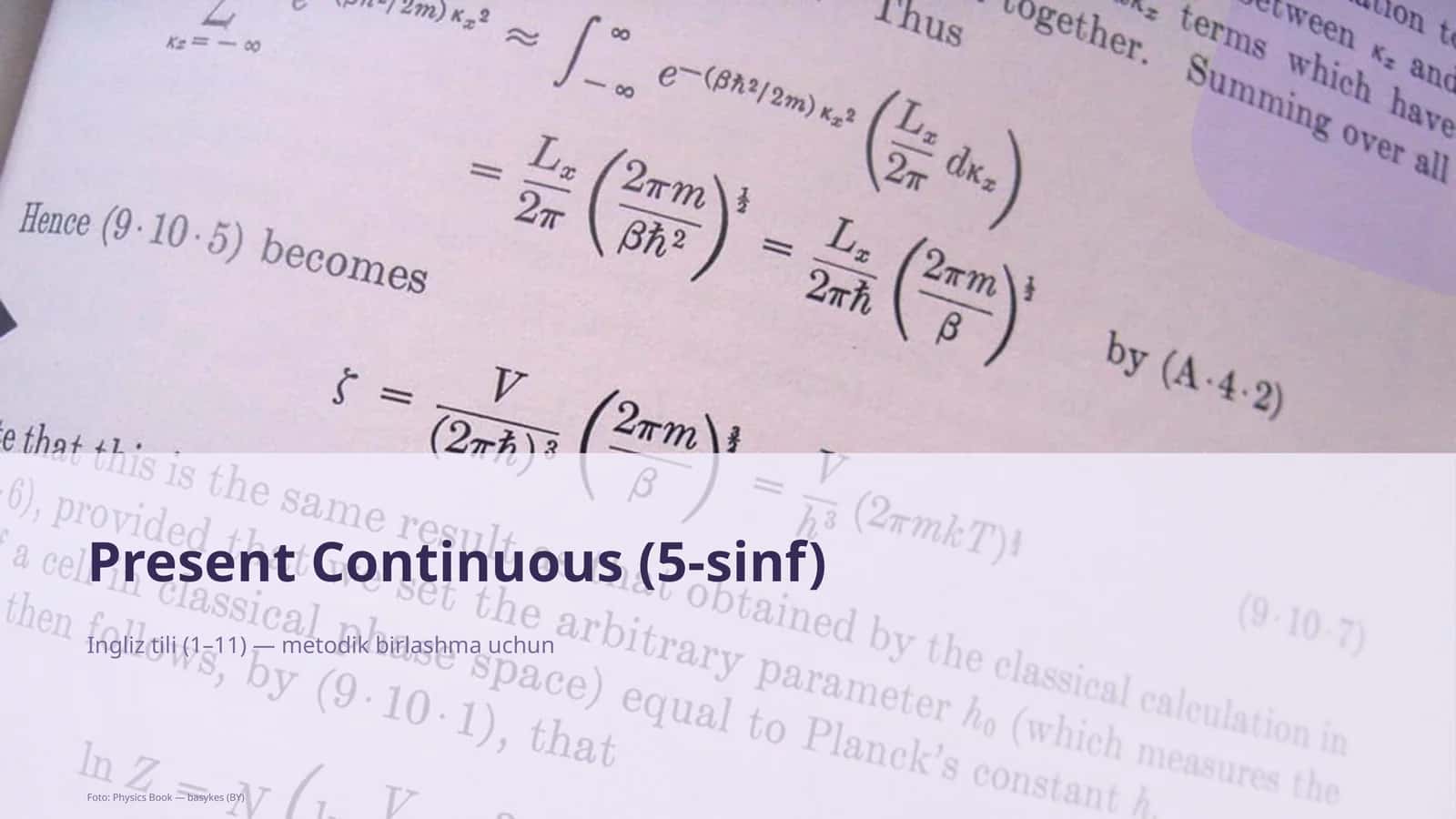 Present Continuous (5-sinf) Ingliz tili (1– 11) — metodik birlashma uchun